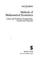 Cover of: Methods of mathematical economics: linear and nonlinear programming : fixed-point theorems