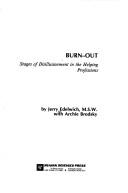 Burn-out by Jerry Edelwich