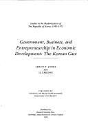 Cover of: Government, business, and entrepreneurship in economic development by Leroy P. Jones