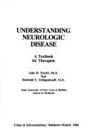 Cover of: Understanding neurologic disease by Warfel, John H.