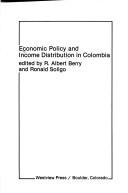 Cover of: Economic policy and income distribution in Colombia