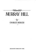Cover of: Murray Hill by Charles E. Mercer