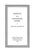 Fronto and Antonine Rome by Edward Champlin