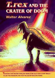 Cover of: T. rex and the crater of doom by Walter Alvarez