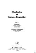 Cover of: Strategies of immune regulation by edited by Eli Sercarz, Alastair J. Cunningham.