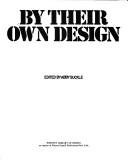 By their own design