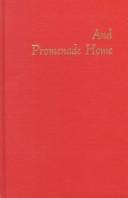 Cover of: And promenade home by Agnes De Mille