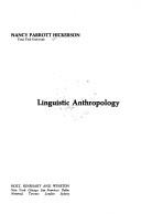 Cover of: Linguistic anthropology by Nancy Parrott Hickerson