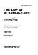 Cover of: The law of guardianships