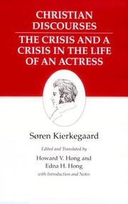 Cover of: Christian discourses: The crisis and a crisis in the life of an actress