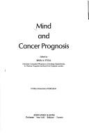 Cover of: Mind and cancer prognosis | 