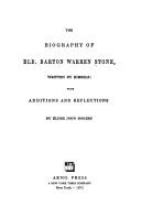 The biography of Eld. Barton Warren Stone, written by himself by Barton W. Stone