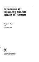 Cover of: Prevention of handicap and the health of women