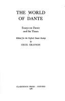 Cover of: The World of Dante: essays on Dante and his times