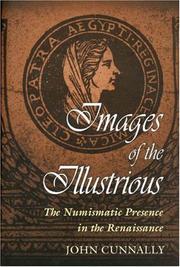 Cover of: Images of the illustrious: the numismatic presence in the Renaissance