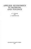 Cover of: Applied economics in banking and finance by H. Carter