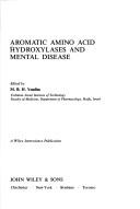 Cover of: Aromatic amino acid hydroxylases and mental disease