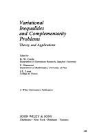 Cover of: Variational inequalities and complementarity problems by edited by R. W. Cottle, F. Giannessi, J.-L. Lions.