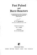 Cover of: Fast pulsed and burst reactors: a comprehensive account of the physics of both single burst and repetitively pulsed reactors