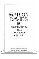 Marion Davies; a biography by Fred Lawrence Guiles