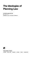 Cover of: The ideologies of planning law | Patrick McAuslan