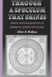 Cover of: Through a Speculum That Shines by Elliot R. Wolfson
