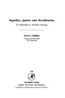 Cover of: Equality, justice, and rectification by Derek L. Phillips