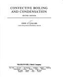 Convective boiling and condensation by Collier, John G.