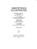 Cover of: Obstetrics illustrated by Matthew M. Garrey ... [et al.].