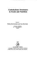 Cover of: Carbohydrate sweeteners in foods and nutrition by Symposium on Carbohydrate Sweeteners Helsinki and Espoo, Finland 1978.
