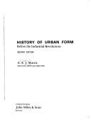 Cover of: History of urban form: before the industrial revolutions