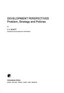 Cover of: Development perspectives: problems, strategies, and policies