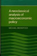 A neoclassical analysis of macroeconomic policy by Michael Beenstock