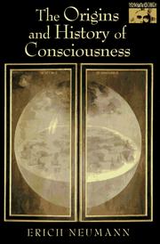 Cover of: The Origins and History of Consciousness (Mythos Books) by Erich Neumann