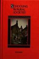 Cover of: Schooling in rural societies by Nash, Roy.