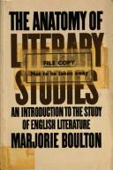 Cover of: The anatomy of literary studies: an introduction to the study of English literature