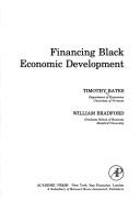 Financing Black economic development by Timothy Mason Bates