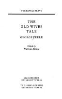The old wives tale by George Peele