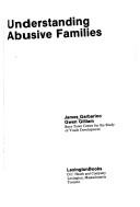 Understanding abusive families by James Garbarino