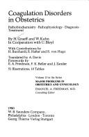 Cover of: Coagulation disorders in obstetrics: pathobiochemistry, pathophysiology, diagnosis, treatment