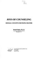 Cover of: Joys of counseling: Sinickal concepts for people helpers