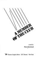 Cover of: A member of the club by Peter Niesewand