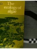 Cover of: The ecology of algae by F. E. Round