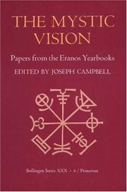 Cover of: The Mystic Vision: Papers from the Eranos Yearbooks, Vol. 6
