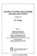 Central control mechanisms and related topics by Shih Hsun Ngai