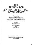 The Search for extraterrestrial intelligence by Philip Morrison, John Billingham, John Wolfe