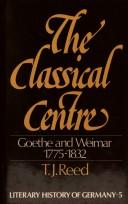 The classical centre by Reed, T. J.