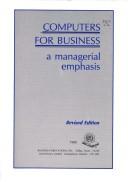 Cover of: Computers for business: a managerial emphasis