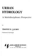 Cover of: Urban hydrology by Timothy R. Lazaro