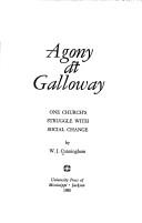 Cover of: Agony at Galloway: one church's struggle with social change